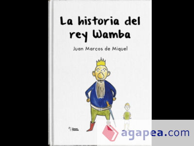 La Historia Del Rey Wamba