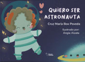 Portada de Quiero Ser Astronauta