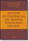 Apuntes de Tendencias del Sistema Financiero Español