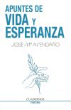 Apuntes de vida y esperanza