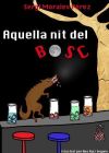 Aquella una nit al bosc