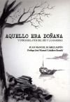 Aquello era Doñana y otros relatos del río y la marisma