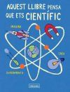Aquest llibre pensa que ets cient&iacute;fic