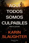 Aqu&iacute; todos somos culpables