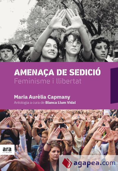 Amenaça de sedició: Feminisme i llibertat