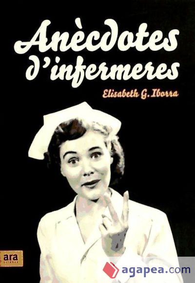 Anècdotes d'infermeres