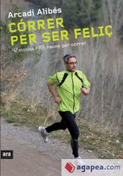 Portada de Córrer per ser feliç