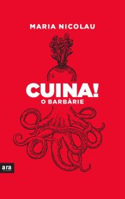 Portada de Cuina o barbàrie!