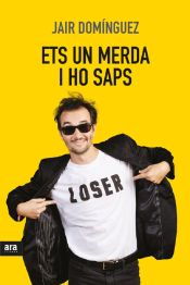 Portada de ETS UN MERDA, I HO SAPS!