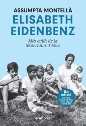 Portada de Elisabeth Eidenbenz: més enllà de la Maternitat d'Elna. NE 2024