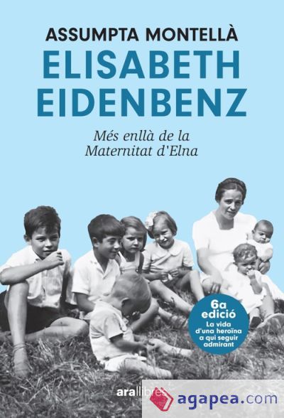 Elisabeth Eidenbenz: més enllà de la Maternitat d'Elna. NE 2024