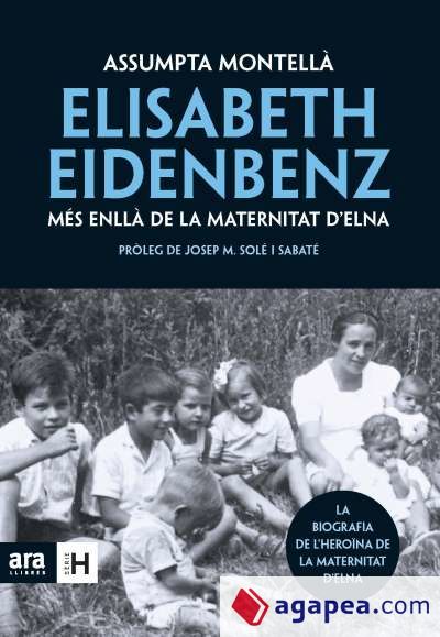 Elisabeth Eidenbenz: més enllà de la Maternitat d'Elna