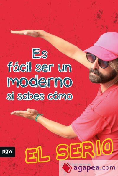 Es fácil ser un moderno si sabes como