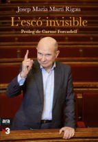 Portada de L'esc&oacute; invisible (Ebook)