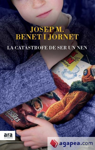 La cat&agrave;strofe de ser un nen