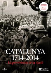 Portada de La pervivència de la nació : Catalunya 1714-2014