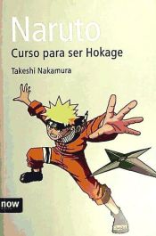 Portada de Naruto. Curso para ser Hokage