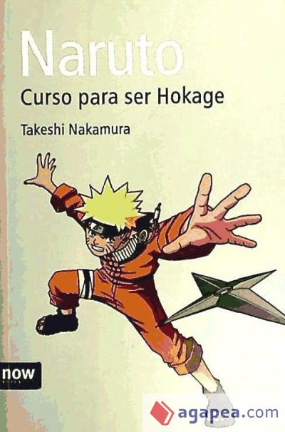 Naruto. Curso para ser Hokage