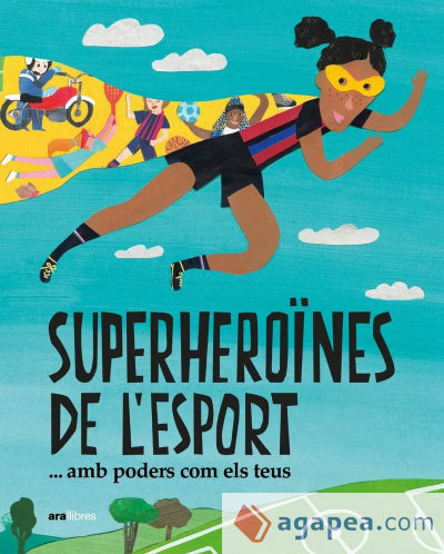 Superheroïnes de l'esport...amb poders com els teus