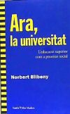 Ara, la universitat: L'educació superior com a prioritat social