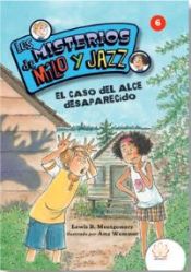 Portada de MISTERIO MILO Y JAZZ 5 EL CASO DEL ALCE DESAPARECIDO