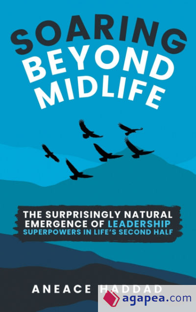 Soaring Beyond Midlife