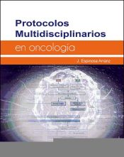 Portada de Protocolos multidisciplinarios en oncología