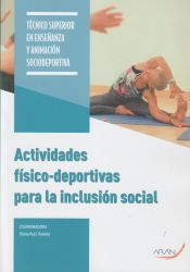 Portada de Actividades físico-deportivas para la inclusiön social