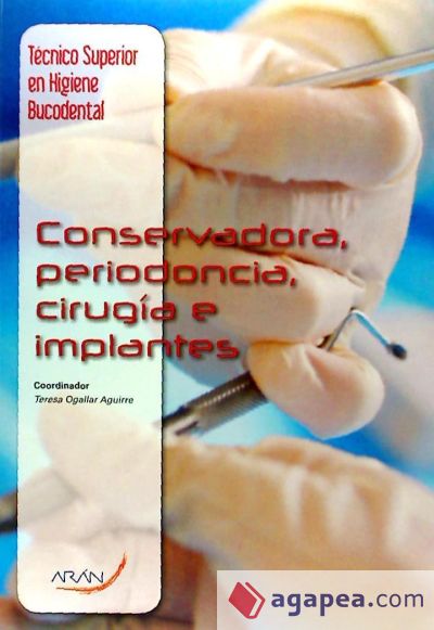 Conservadora, periodoncia, cirugía e implantes