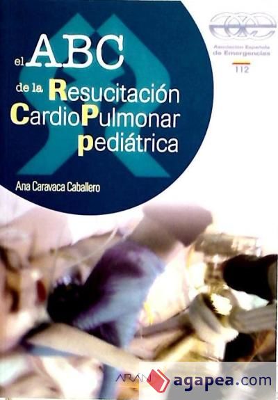 El ABC de la resucitación cardiopulmonar pediátrica