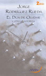 Portada de El don de olvidar y otras historias. 2ª edición