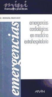 Portada de Emergencias cardiológicas en medicina extrahospitalaria