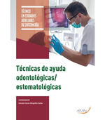 Portada de TÉCNICAS DE AYUDA ODONTOLÓGICA/ ESTOMATOLÓGICA