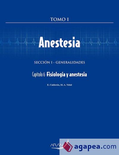 Anestesia - Capítulo 6. Fisiología y anestesia