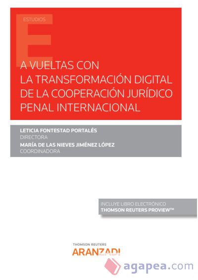 A vueltas con la transformación digital de la cooperación jurídico penal internacional