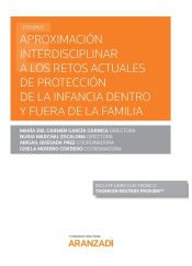 Portada de Aproximación interdisciplinar a los retos actuales de la protección de la infancia dentro y fuera de la familia