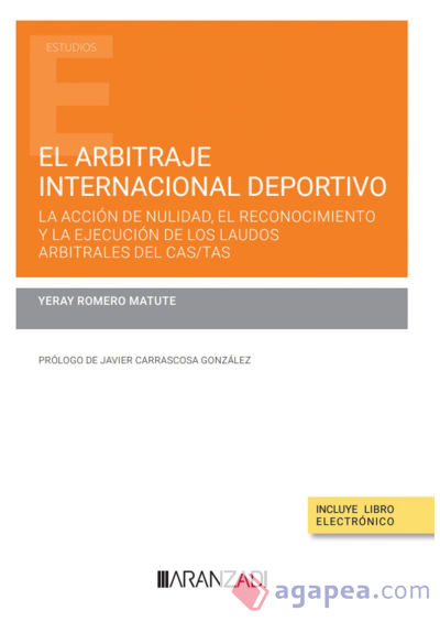 Arbitraje internacional deportivo. La acción de nulidad, el reconocimiento y la ejecución de los laudos arbitrales del CAS/TAS