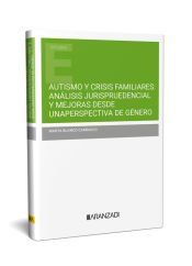 Portada de Autismo y crisis familiares: an&aacute;lisis jurisprudencial y mejoras desde una perspectiva de g&eacute;nero