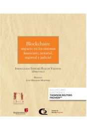 Portada de Blockchaim:impacto de los sistemas financieros,notarial,registral y judicial