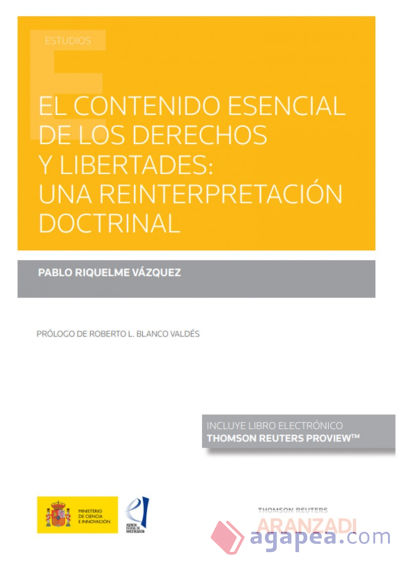 Contenido esencial de los derechos y libertades: una reinterpretación doctrinal