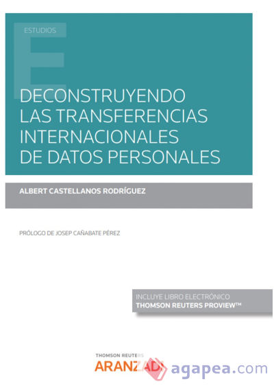 Deconstruyendo las transferencias internacionales de datos personales