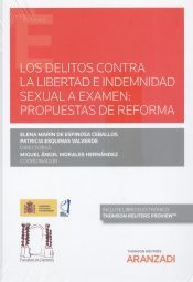 Portada de Delitos contra la libertad e indeminización sexual a examen: propuestas de reforma