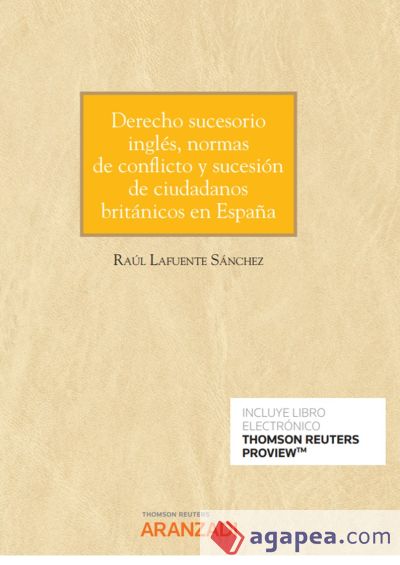 Derecho sucesorio inglés , normas de conflicto y sucesión de ciudadanos británicos en España