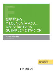 Portada de Derecho y economía azul. Desafíos para su implementación