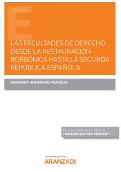 Portada de Facultades de derecho desde la restauración borbónica hasta la segunda república española