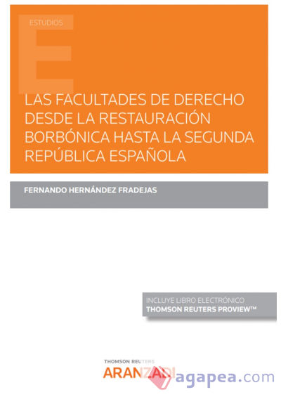 Facultades de derecho desde la restauración borbónica hasta la segunda república española