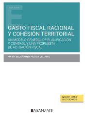 Portada de Gasto fiscal racional y cohesión territorial