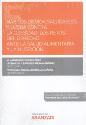 Portada de Hábitos de vida saludables y lucha contra la obesidad: los retos del derecho ante la salud alimentaria y la nutrición