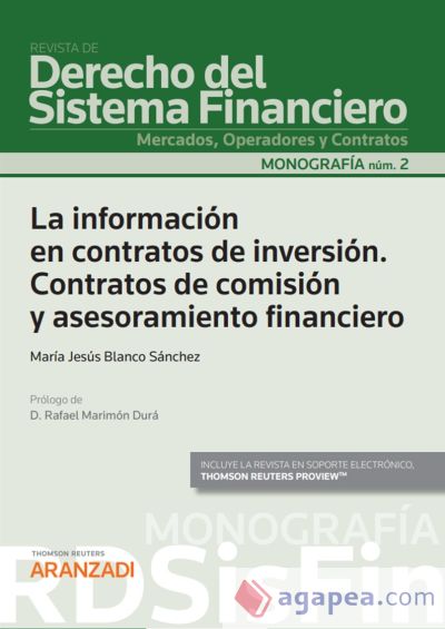 Información en contratos de inversión. Contratos de comisión y asesoramiento financiero (Monografía
