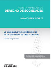 Portada de La junta exclusivamente telemática en las sociedades de capital cerradas